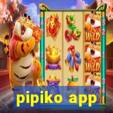 pipiko app